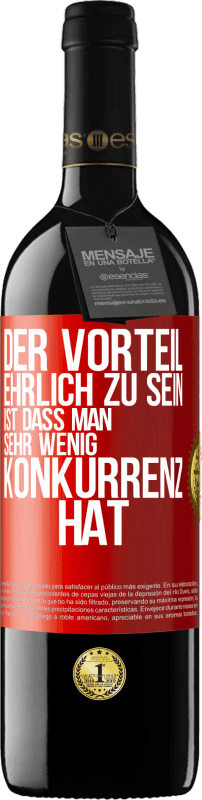 39,95 € | Rotwein RED Ausgabe MBE Reserve Der Vorteil, ehrlich zu sein, ist dass man sehr wenig Konkurrenz hat Rote Markierung. Anpassbares Etikett Reserve 12 Monate Ernte 2014 Tempranillo