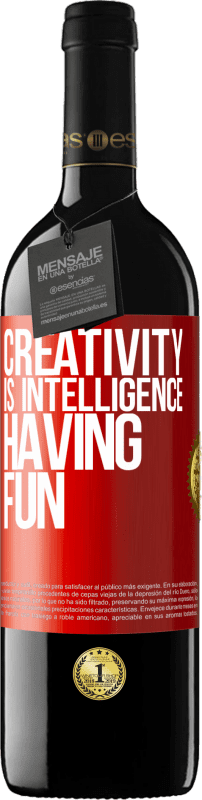 39,95 € | 红酒 RED版 MBE 预订 创造力是乐趣的智慧 红色标签. 可自定义的标签 预订 12 个月 收成 2014 Tempranillo