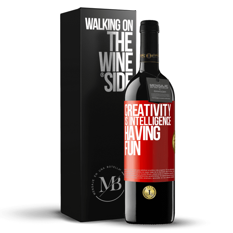 39,95 € Free Shipping | Red Wine RED Edition MBE Reserve Creativity is intelligence having fun Red Label. Customizable label Reserve 12 Months Harvest 2015 Tempranillo