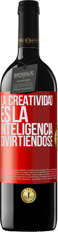 39,95 € | Vino Tinto Edición RED MBE Reserva La creatividad es la inteligencia divirtiéndose Etiqueta Roja. Etiqueta personalizable Reserva 12 Meses Cosecha 2014 Tempranillo