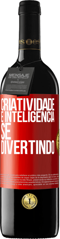 39,95 € | Vinho tinto Edição RED MBE Reserva Criatividade é inteligência se divertindo Etiqueta Vermelha. Etiqueta personalizável Reserva 12 Meses Colheita 2014 Tempranillo