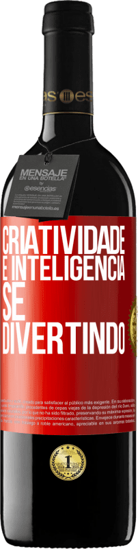 39,95 € | Vinho tinto Edição RED MBE Reserva Criatividade é inteligência se divertindo Etiqueta Vermelha. Etiqueta personalizável Reserva 12 Meses Colheita 2015 Tempranillo