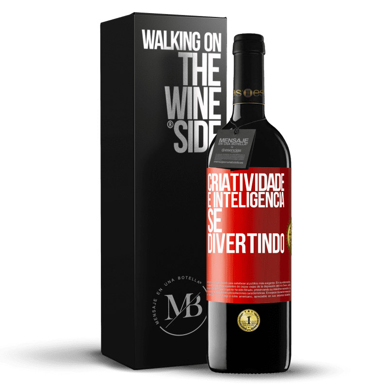 39,95 € Envio grátis | Vinho tinto Edição RED MBE Reserva Criatividade é inteligência se divertindo Etiqueta Vermelha. Etiqueta personalizável Reserva 12 Meses Colheita 2015 Tempranillo