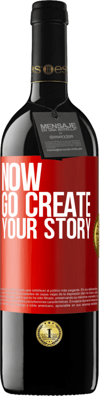 39,95 € | 赤ワイン REDエディション MBE 予約する Now, go create your story 赤いタグ. カスタマイズ可能なラベル 予約する 12 月 収穫 2014 Tempranillo