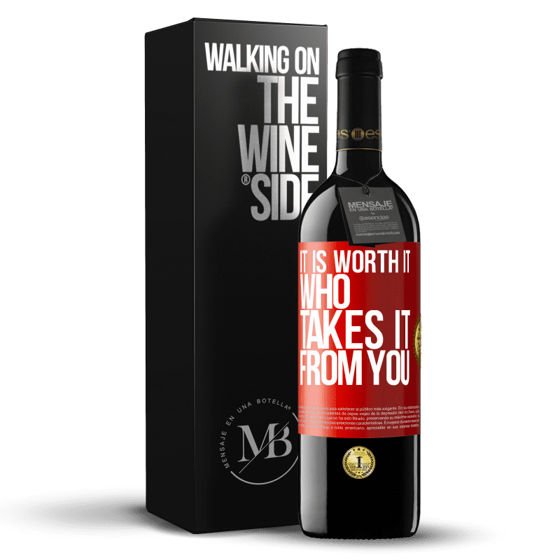 29,95 € Free Shipping | Red Wine RED Edition Crianza 6 Months It is worth it who takes it from you Red Label. Customizable label Aging in oak barrels 6 Months Harvest 2019 Tempranillo