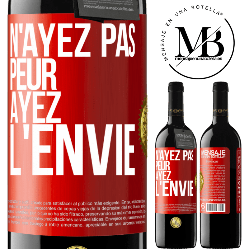 39,95 € Envoi gratuit | Vin rouge Édition RED MBE Réserve N'ayez pas peur, ayez l'envie Étiquette Rouge. Étiquette personnalisable Réserve 12 Mois Récolte 2014 Tempranillo