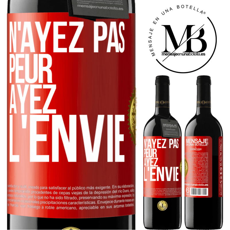39,95 € Envoi gratuit | Vin rouge Édition RED MBE Réserve N'ayez pas peur, ayez l'envie Étiquette Rouge. Étiquette personnalisable Réserve 12 Mois Récolte 2016 Tempranillo