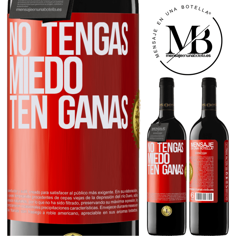 39,95 € Envío gratis | Vino Tinto Edición RED MBE Reserva No tengas miedo, ten ganas Etiqueta Roja. Etiqueta personalizable Reserva 12 Meses Cosecha 2014 Tempranillo