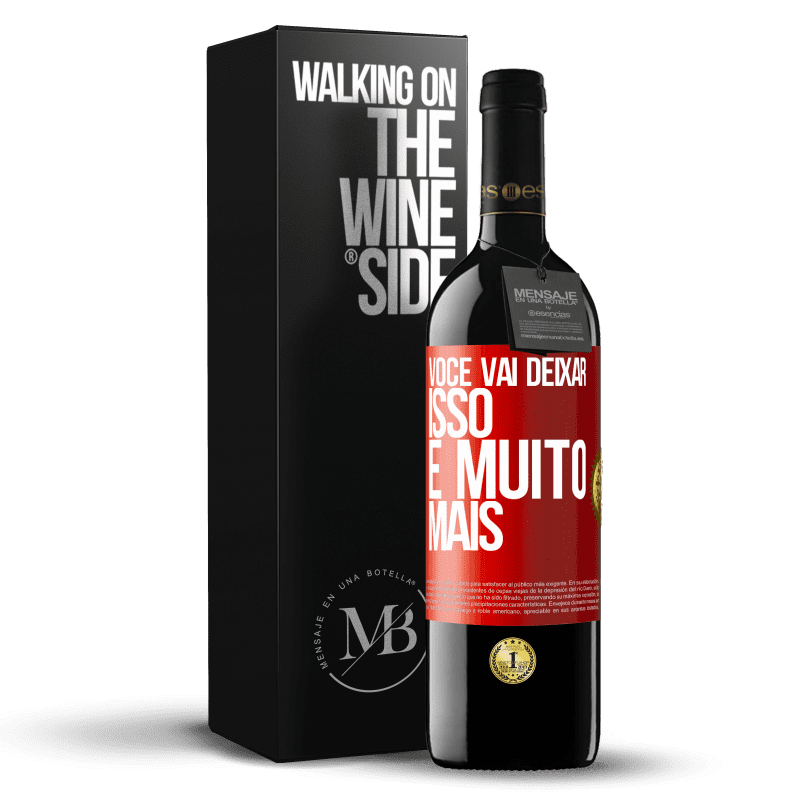 39,95 € Envio grátis | Vinho tinto Edição RED MBE Reserva Você vai deixar isso e muito mais Etiqueta Vermelha. Etiqueta personalizável Reserva 12 Meses Colheita 2015 Tempranillo