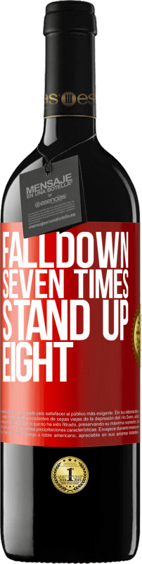 39,95 € 免费送货 | 红酒 RED版 MBE 预订 Falldown seven times. Stand up eight 红色标签. 可自定义的标签 预订 12 个月 收成 2014 Tempranillo