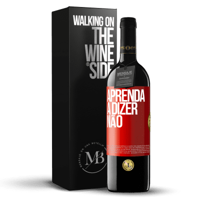 «Aprenda a dizer não» Edição RED MBE Reserva