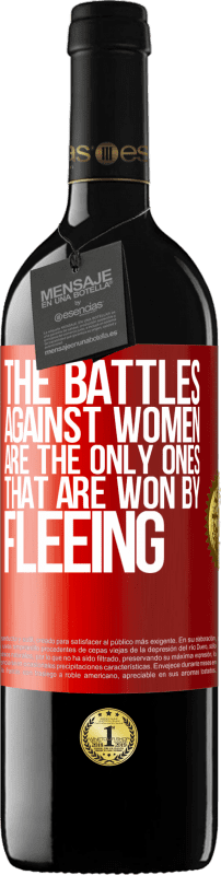 39,95 € 送料無料 | 赤ワイン REDエディション MBE 予約する 女性との戦いは逃げることで勝つ唯一のものです 赤いタグ. カスタマイズ可能なラベル 予約する 12 月 収穫 2014 Tempranillo