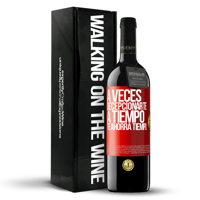 29,95 € Envío gratis | Vino Tinto Edición RED Crianza 6 Meses A veces , decepcionarte a tiempo te ahorra tiempo Etiqueta Roja. Etiqueta personalizable Crianza en barrica de roble 6 Meses Cosecha 2020 Tempranillo