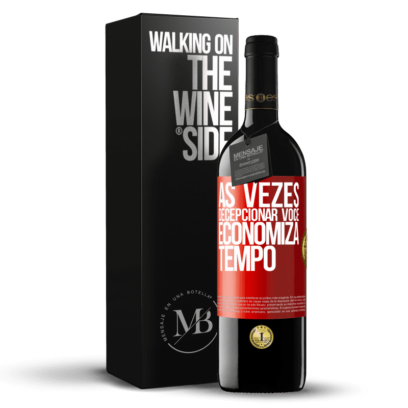 39,95 € Envio grátis | Vinho tinto Edição RED MBE Reserva Às vezes, decepcionar você economiza tempo Etiqueta Vermelha. Etiqueta personalizável Reserva 12 Meses Colheita 2016 Tempranillo