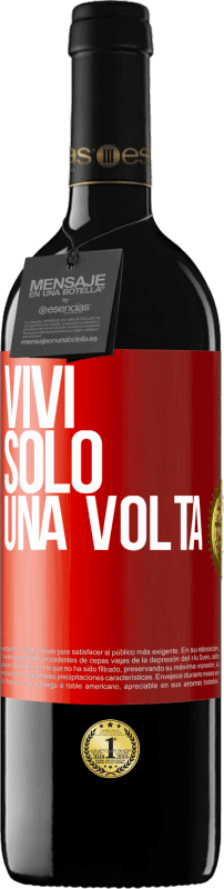 39,95 € Spedizione Gratuita | Vino rosso Edizione RED MBE Riserva Vivi solo una volta Etichetta Rossa. Etichetta personalizzabile Riserva 12 Mesi Raccogliere 2014 Tempranillo
