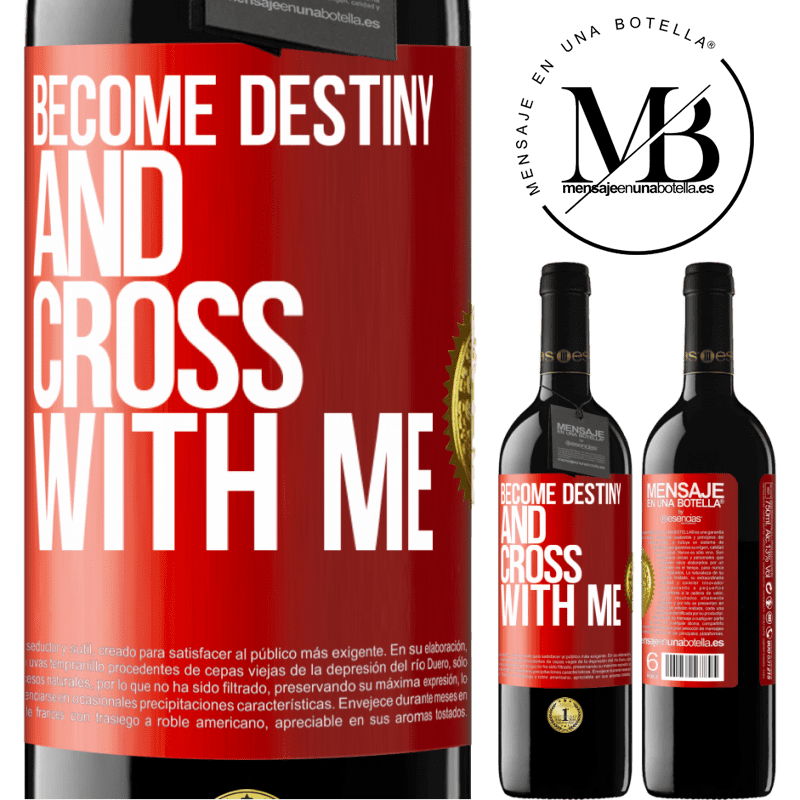 24,95 € Free Shipping | Red Wine RED Edition Crianza 6 Months Become destiny and cross with me Red Label. Customizable label Aging in oak barrels 6 Months Harvest 2019 Tempranillo