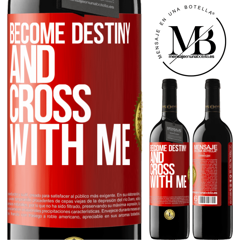 39,95 € Free Shipping | Red Wine RED Edition MBE Reserve Become destiny and cross with me Red Label. Customizable label Reserve 12 Months Harvest 2016 Tempranillo