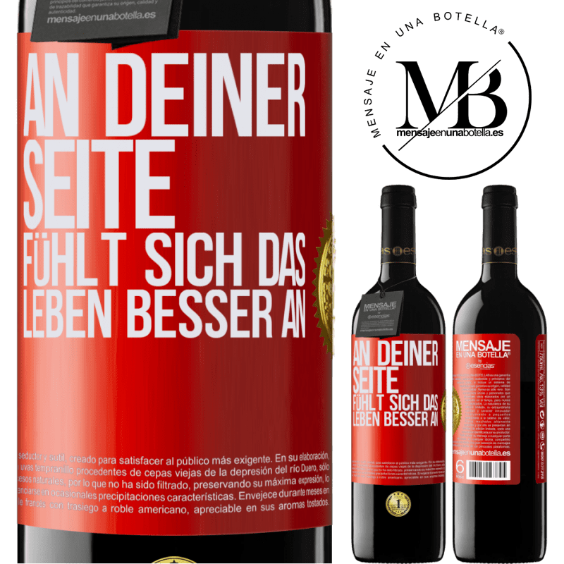 39,95 € Kostenloser Versand | Rotwein RED Ausgabe MBE Reserve An deiner Seite fühlt sich das Leben besser an Rote Markierung. Anpassbares Etikett Reserve 12 Monate Ernte 2016 Tempranillo