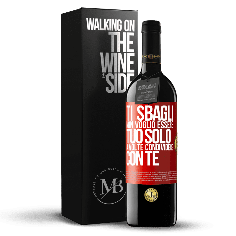 39,95 € Spedizione Gratuita | Vino rosso Edizione RED MBE Riserva Ti sbagli Non voglio essere tuo Solo a volte condividere con te Etichetta Rossa. Etichetta personalizzabile Riserva 12 Mesi Raccogliere 2016 Tempranillo