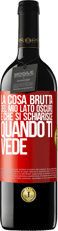 39,95 € Spedizione Gratuita | Vino rosso Edizione RED MBE Riserva La cosa brutta del mio lato oscuro è che si schiarisce quando ti vede Etichetta Rossa. Etichetta personalizzabile Riserva 12 Mesi Raccogliere 2016 Tempranillo