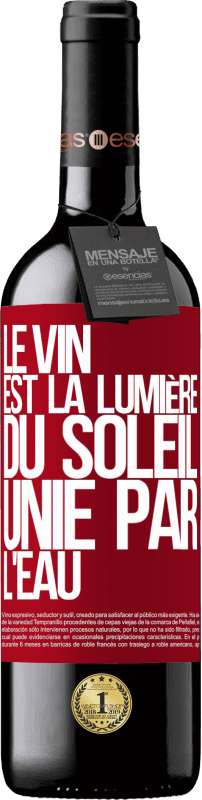 39,95 € | Vin rouge Édition RED MBE Réserve Le vin est la lumière du soleil, unie par l'eau Étiquette Rouge. Étiquette personnalisable Réserve 12 Mois Récolte 2015 Tempranillo