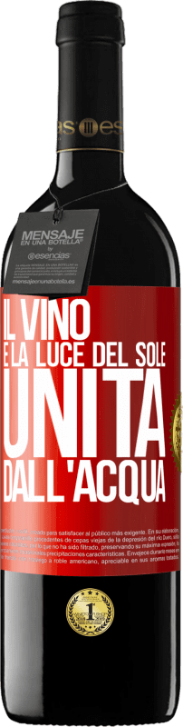 39,95 € | Vino rosso Edizione RED MBE Riserva Il vino è la luce del sole, unita dall'acqua Etichetta Rossa. Etichetta personalizzabile Riserva 12 Mesi Raccogliere 2014 Tempranillo