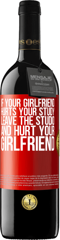 «あなたのガールフレンドがあなたの勉強を傷つけたら、スタジオを離れてあなたのガールフレンドを傷つけます» REDエディション MBE 予約する