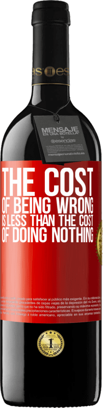«Стоимость того, чтобы быть неправым, меньше, чем стоимость бездействия» Издание RED MBE Бронировать