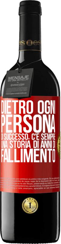 39,95 € Spedizione Gratuita | Vino rosso Edizione RED MBE Riserva Dietro ogni persona di successo, c'è sempre una storia di anni di fallimento Etichetta Rossa. Etichetta personalizzabile Riserva 12 Mesi Raccogliere 2016 Tempranillo