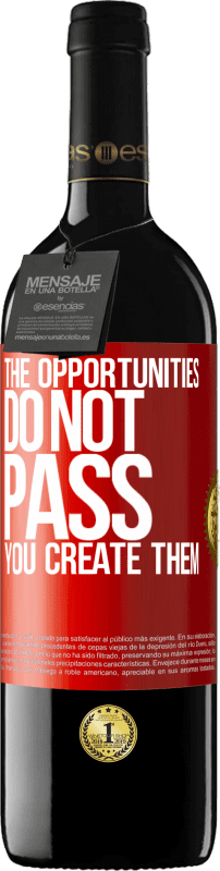 «The opportunities do not pass. You create them» RED Edition MBE Reserve