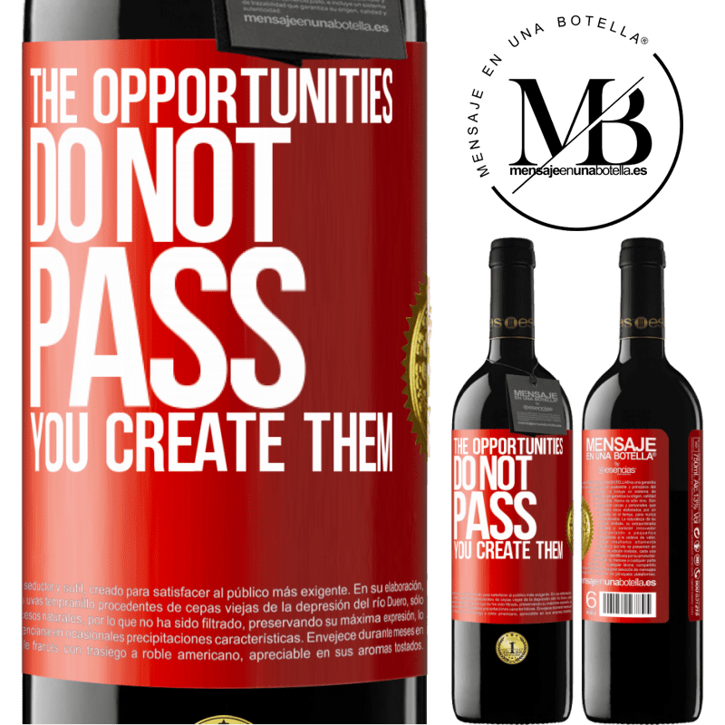 24,95 € Free Shipping | Red Wine RED Edition Crianza 6 Months The opportunities do not pass. You create them Red Label. Customizable label Aging in oak barrels 6 Months Harvest 2019 Tempranillo