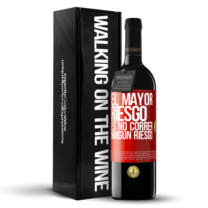 39,95 € Envío gratis | Vino Tinto Edición RED MBE Reserva El mayor riesgo es no correr ningún riesgo Etiqueta Roja. Etiqueta personalizable Reserva 12 Meses Cosecha 2015 Tempranillo