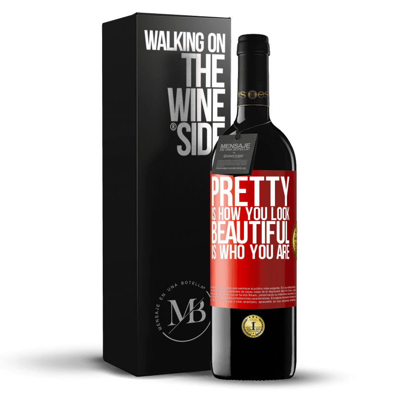 29,95 € Free Shipping | Red Wine RED Edition Crianza 6 Months Pretty is how you look, beautiful is who you are Red Label. Customizable label Aging in oak barrels 6 Months Harvest 2020 Tempranillo