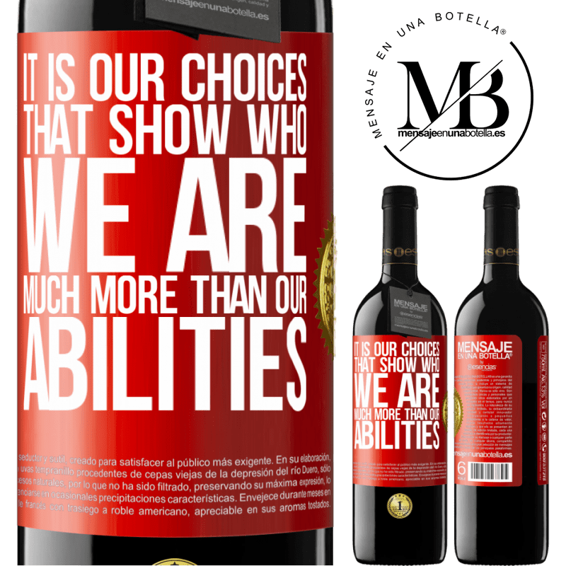 39,95 € Free Shipping | Red Wine RED Edition MBE Reserve It is our choices that show who we are, much more than our abilities Red Label. Customizable label Reserve 12 Months Harvest 2014 Tempranillo