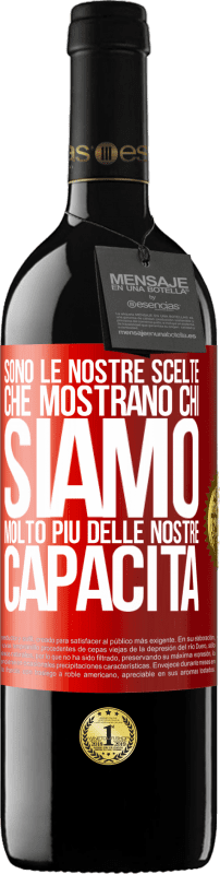 39,95 € Spedizione Gratuita | Vino rosso Edizione RED MBE Riserva Sono le nostre scelte che mostrano chi siamo, molto più delle nostre capacità Etichetta Rossa. Etichetta personalizzabile Riserva 12 Mesi Raccogliere 2016 Tempranillo
