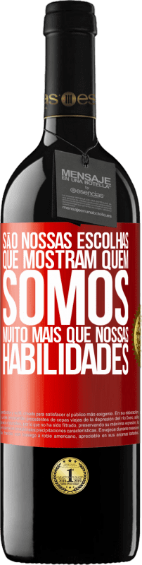 39,95 € | Vinho tinto Edição RED MBE Reserva São nossas escolhas que mostram quem somos, muito mais que nossas habilidades Etiqueta Vermelha. Etiqueta personalizável Reserva 12 Meses Colheita 2016 Tempranillo