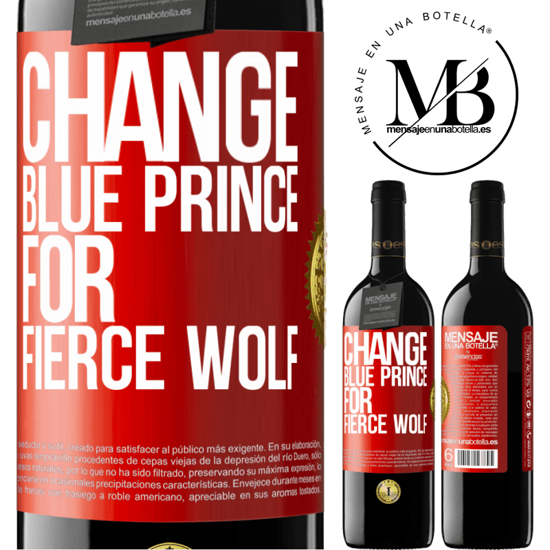 39,95 € Free Shipping | Red Wine RED Edition MBE Reserve Change blue prince for fierce wolf Red Label. Customizable label Reserve 12 Months Harvest 2014 Tempranillo