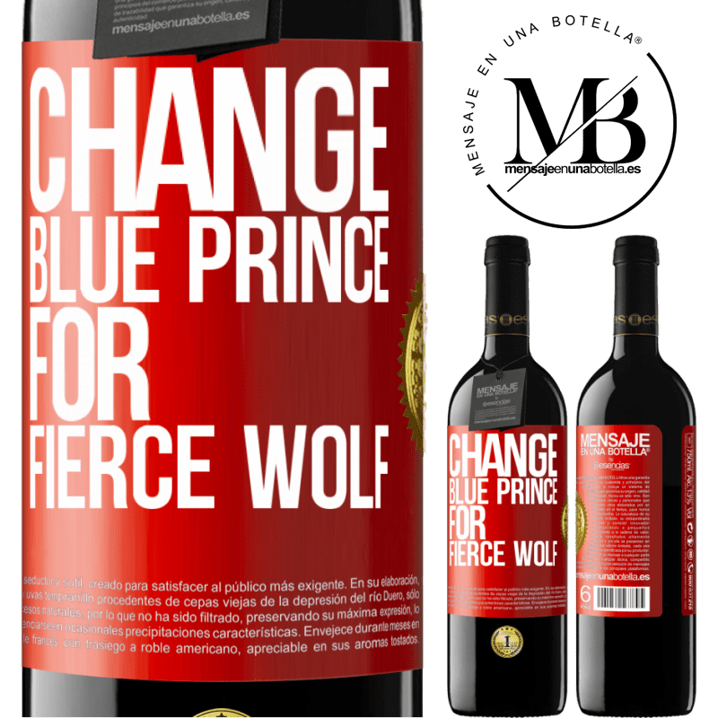 39,95 € Free Shipping | Red Wine RED Edition MBE Reserve Change blue prince for fierce wolf Red Label. Customizable label Reserve 12 Months Harvest 2016 Tempranillo