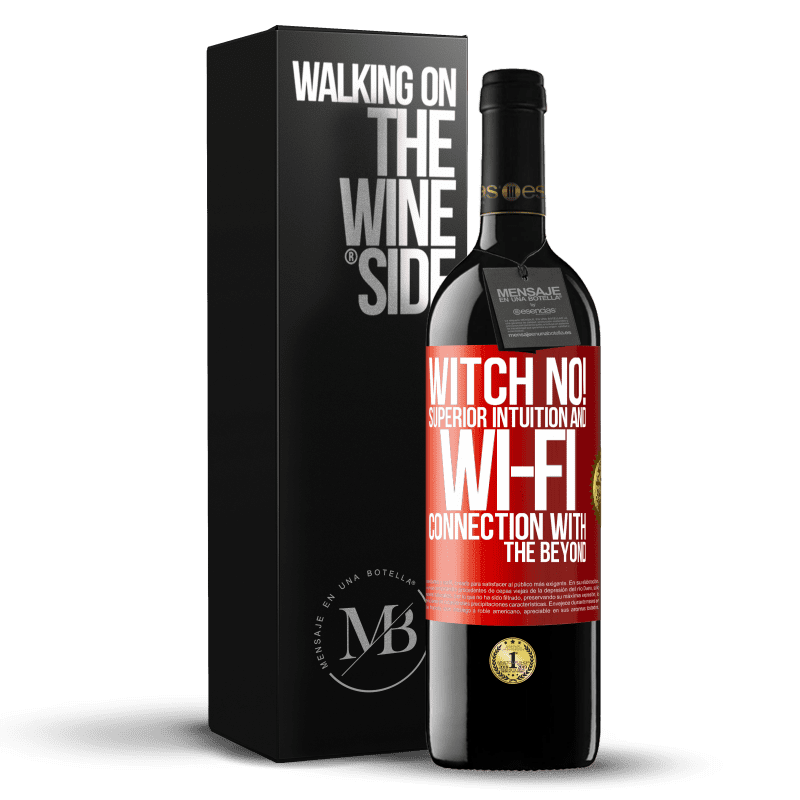 39,95 € Free Shipping | Red Wine RED Edition MBE Reserve witch no! Superior intuition and Wi-Fi connection with the beyond Red Label. Customizable label Reserve 12 Months Harvest 2016 Tempranillo