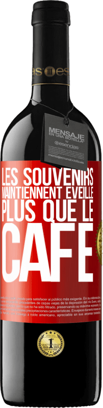 39,95 € | Vin rouge Édition RED MBE Réserve Les souvenirs maintiennent éveillé plus que le café Étiquette Rouge. Étiquette personnalisable Réserve 12 Mois Récolte 2014 Tempranillo