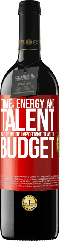 39,95 € | 赤ワイン REDエディション MBE 予約する 時間、エネルギー、才能は予算よりも重要かもしれません 赤いタグ. カスタマイズ可能なラベル 予約する 12 月 収穫 2014 Tempranillo
