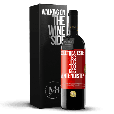 «Deletrea esto: TBC, TUC, TDG, GGG. ¿Entendiste?» RED Edition MBE Reserve