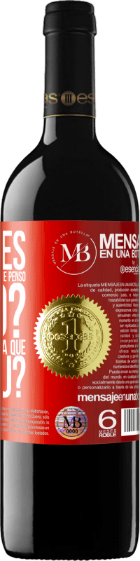 «Às vezes eu assisto certas pessoas e penso ... Sério? Esse foi o esperma que venceu?» Edição RED MBE Reserva