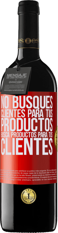 39,95 € Envío gratis | Vino Tinto Edición RED MBE Reserva No busques clientes para tus productos, busca productos para tus clientes Etiqueta Roja. Etiqueta personalizable Reserva 12 Meses Cosecha 2016 Tempranillo