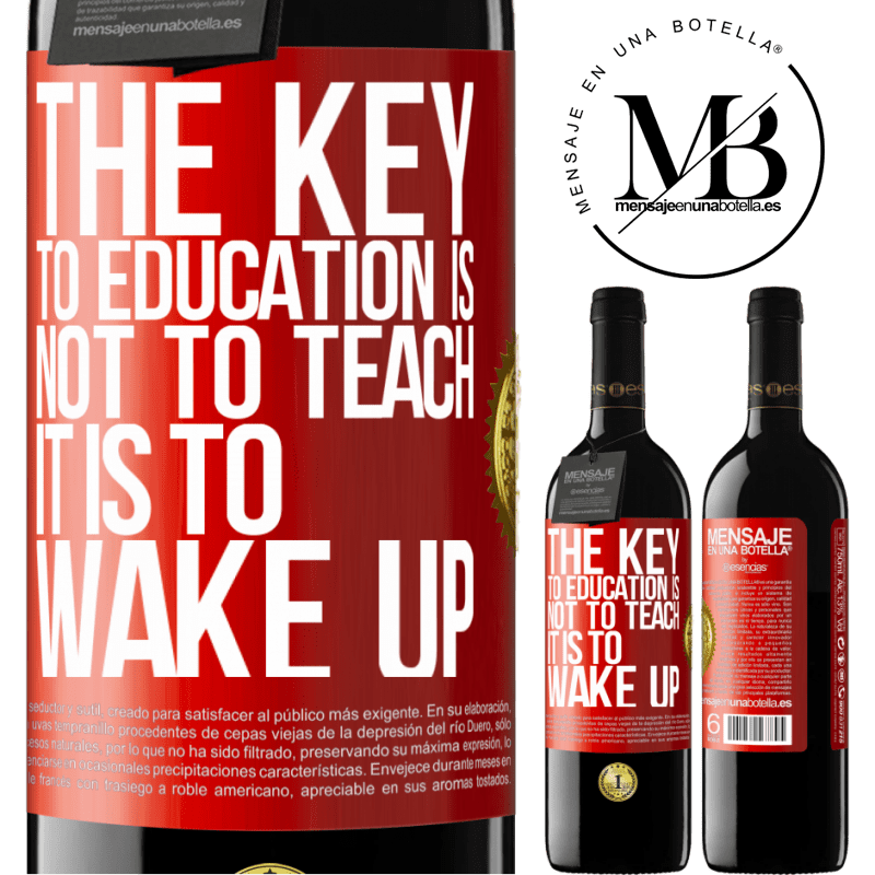24,95 € Free Shipping | Red Wine RED Edition Crianza 6 Months The key to education is not to teach, it is to wake up Red Label. Customizable label Aging in oak barrels 6 Months Harvest 2019 Tempranillo