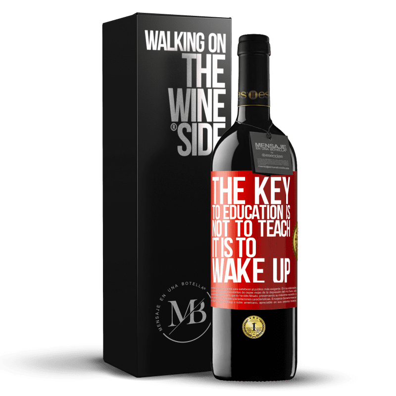 29,95 € Free Shipping | Red Wine RED Edition Crianza 6 Months The key to education is not to teach, it is to wake up Red Label. Customizable label Aging in oak barrels 6 Months Harvest 2020 Tempranillo