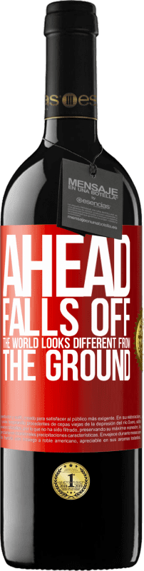 39,95 € Free Shipping | Red Wine RED Edition MBE Reserve Ahead. Falls off. The world looks different from the ground Red Label. Customizable label Reserve 12 Months Harvest 2016 Tempranillo