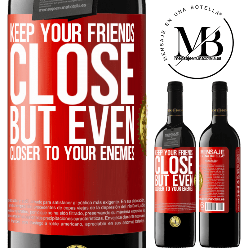 39,95 € Free Shipping | Red Wine RED Edition MBE Reserve Keep your friends close, but even closer to your enemies Red Label. Customizable label Reserve 12 Months Harvest 2016 Tempranillo