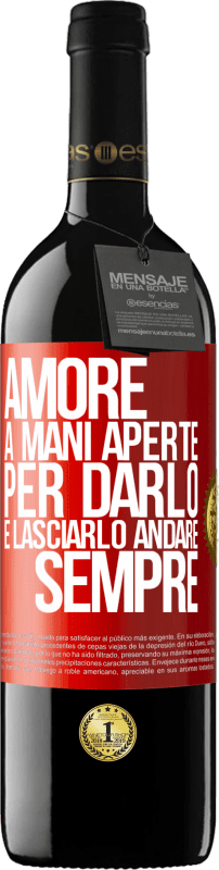 39,95 € Spedizione Gratuita | Vino rosso Edizione RED MBE Riserva Amore, a mani aperte. Per darlo e lasciarlo andare. sempre Etichetta Rossa. Etichetta personalizzabile Riserva 12 Mesi Raccogliere 2016 Tempranillo