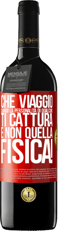 39,95 € | Vino rosso Edizione RED MBE Riserva che viaggio quando la personalità di qualcuno ti cattura e non quella fisica! Etichetta Rossa. Etichetta personalizzabile Riserva 12 Mesi Raccogliere 2015 Tempranillo